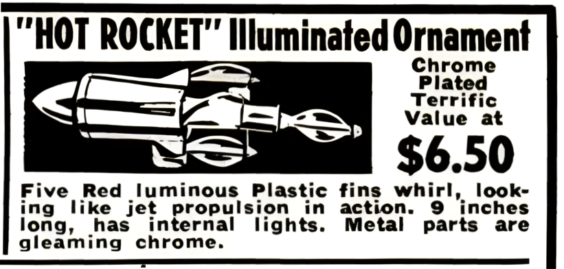JCW Throwback Hot Rocket Illuminated Ornament - JC Whitney JC Whitney vintage "Hot Rocket" illuminated chrome ornament advertisement featuring red luminous plastic fins, internal lights, and priced at $6.50